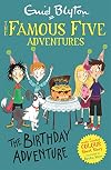 Famous Five Colour Short Stories: The Birthday Adventure (Famous Five: Short Stories)