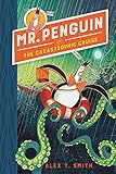 Mr Penguin And The Catastrophic Cruise Book 3
