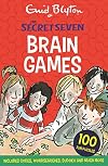 Secret Seven Brain Games: 100 fun puzzles to challenge you