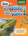 Why Do Reptiles Have Scales? (Wildlife Wonders)