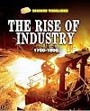 The Rise of Industry: 1700-1800 (Science Timelines)
