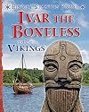 Ivar the Boneless and the Vikings (History Starting Points)