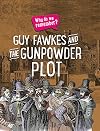 Guy Fawkes and the Gunpowder Plot (Why do we remember?)
