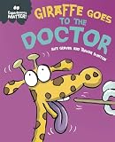 GIRAFFE GOES TO THE DOCTOR