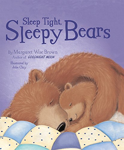 Sleep Tight, Sleepy Bears book cover