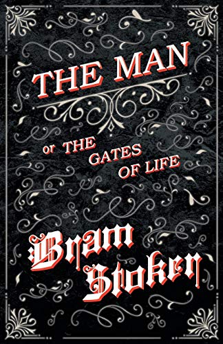 The Man/The Gates of Life book cover