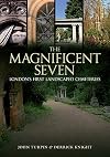 The Magnificent Seven: London's First Landscaped Cemeteries