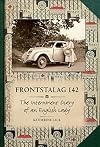 Frontstalag 142: The Internment Diary of an English Lady