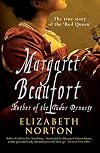 Margaret Beaufort: Mother of the Tudor Dynasty