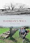 Hadrian's Wall Through Time