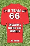 The Team of '66 England's World Cup Winners