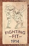 Fighting Fit 1914