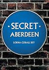 Secret Aberdeen