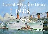 Cunardwhite Star Liners Of The 1930s