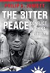 The Bitter Peace: Conflict in China 1928-37