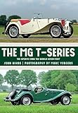 The Mg Tseries The Sports Cars The World Loved First