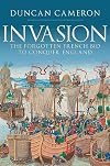 Invasion: The Forgotten French Bid to Conquer England
