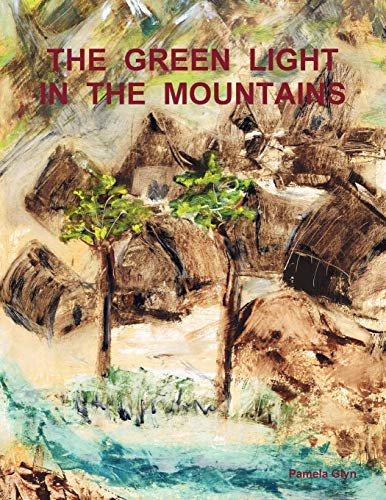 Cover of The Green Light in the Mountains