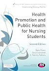 Health Promotion and Public Health for Nursing Students (Transforming Nursing Practice Series)