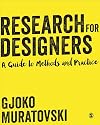 Research for Designers: A Guide to Methods and Practice