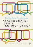 Organizational Crisis Communication A Multivocal Approach