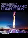 The Complete Guide to Photographic Composition