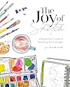 The Joy of Sketch: A beginner’s guide to sketching the everyday