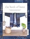 The Book of Boro: Techniques and patterns inspired by traditional Japanese textiles