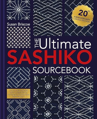 The Ultimate Sashiko Sourcebook : by Briscoe, Susan