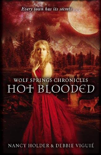 Cover of Wolf Springs Chronicles : Hot Blooded