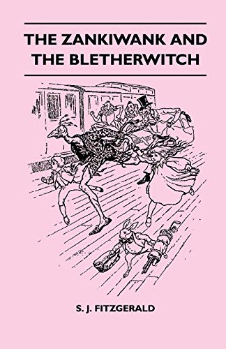 The Zankiwank and the Bletherwitch