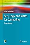 Sets, Logic and Maths for Computing (Undergraduate Topics in Computer Science)