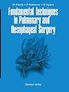 Fundamental Techniques in Pulmonary and Oesophageal Surgery
