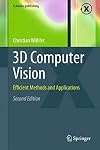 3D Computer Vision: Efficient Methods and Applications