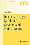Functional Analysis Calculus Of Variations And Optimal Control