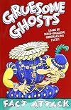 Gruesome Ghosts