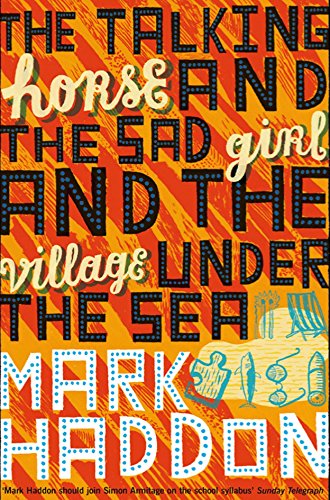 The Talking Horse and the Sad Girl and the Village Under the Sea book cover
