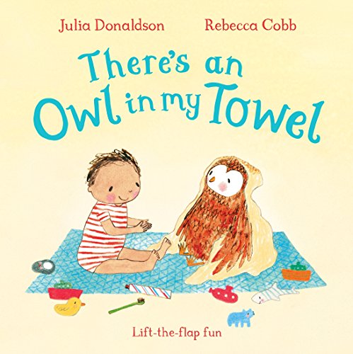There's an Owl in My Towel (With: Rebecca Cobb) cover