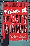 2 a.m. at the Cat’s Pajamas