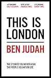 This is London: Life and Death in the World City