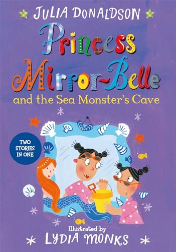 Princess Mirror-Belle and the Sea Monster's Cave book cover