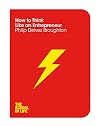 How to Think Like an Entrepreneur