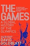 The Games A Global History Of The Olympics