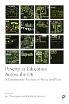 Poverty in Education Across the UK: A Comparative Analysis of Policy and Place
