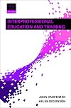 Interprofessional Education and Training (Better Partnership Working)
