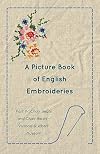 A Picture Book of English Embroideries - Part IV. Chair Seats and Chair Backs