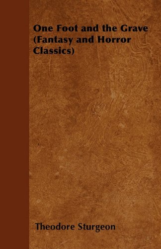 One Foot and the Grave book cover