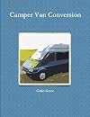 Camper Van Conversion: 1