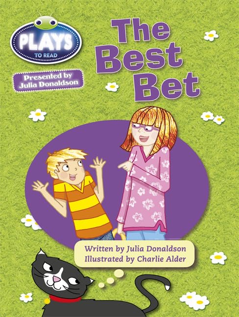 The Best Bet (By: Julia Donaldson,Charlie Alder) cover