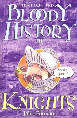 Cover of Short and Bloody History of Knights